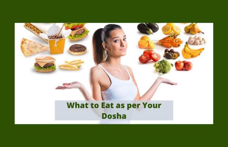 Food Therapy: How to Eat as per your Dosha Type